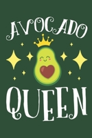 Avocado Queen: Avocado Journal, Blank Paperback Notebook for Guacamole Lovers, 150 pages, college ruled 1695875095 Book Cover