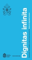 Dignitas Infinita: Declaración del Dicasterio para la doctrina de la fe sobre la dignidad humana (Spanish Edition) 9561433125 Book Cover