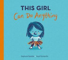 This Girl Can Do Anything 1684644542 Book Cover
