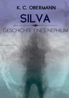 Silva - Geschichte eines Nephilim 3739227885 Book Cover