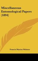 Miscellaneous Entomological Papers 1120646537 Book Cover