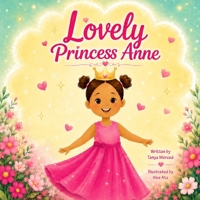 Lovely Princess Anne 1719049424 Book Cover