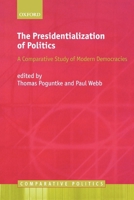 The Presidentialization of Politics: A Comparative Study of Modern Democracies (Comparative Politics)