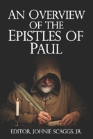 An Overview of the Epistles of Paul B08XY43S32 Book Cover