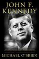 John F. Kennedy: A Biography 0312281293 Book Cover