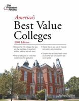 America's Best Value Colleges, 2008 Edition (College Admissions Guides) 0375763732 Book Cover