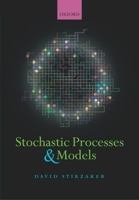 Stochastic Processes and Models 0198568142 Book Cover