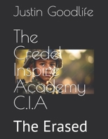 The Credel Inspire Academy C.I.A: The Erased (The Credel Inspire Academy (world of CIA)) B0FK2V1HPH Book Cover
