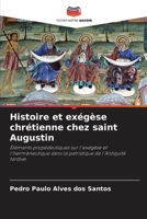 Histoire et exégèse chrétienne chez saint Augustin (French Edition) 6208054478 Book Cover