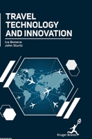 Travel Technology and Innovation 1787153495 Book Cover