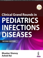 Clinical Grand Rounds in Pediatric Infectious Diseases 9390020700 Book Cover