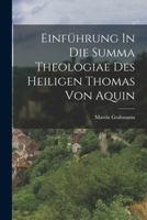 Einführung In Die Summa Theologiae Des Heiligen Thomas Von Aquin 1018200185 Book Cover