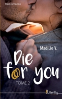 Die for You: Tome 2 2376520711 Book Cover