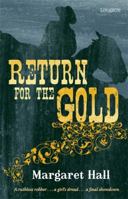 Return for the Gold 1877460265 Book Cover