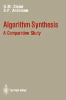 Algorithm Synthesis: A Comparative Study 0387969608 Book Cover
