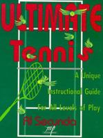 Ultimate tennis: The pleasure game 0139354204 Book Cover