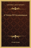 A Victim Of Circumstances 1419104020 Book Cover