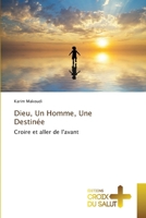 Dieu, Un Homme, Une Destinée (French Edition) 6137369110 Book Cover