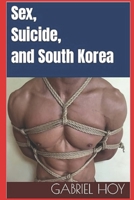 Sex, Suicide and South Korea: Mapo Bridge B0C5KNPQMK Book Cover