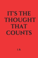 It's the Thought That Counts: An original gift idea, a joke that will leave everyone speechless 1678899569 Book Cover