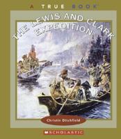 Lewis and Clark Expedition 0516228358 Book Cover