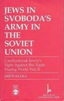 Jews in Svoboda's Army in the Soviet Union 081916576X Book Cover