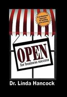 Open for Business Success: A Professional Approach for Building Your Practice 1426950861 Book Cover