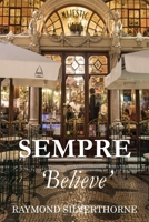Sempre: Believe B0GKXTB9H3 Book Cover