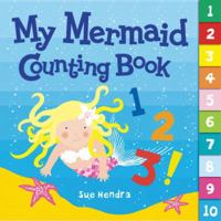 My Mermaid Counting Book 1600105017 Book Cover