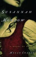 Susannah Morrow: A Novel Of Salem 0446529532 Book Cover