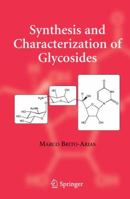 Synthesis and Characterization of Glycosides 3319812513 Book Cover