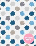 Sketch Book: Simple Note Pad for Drawing, Writing, Painting, Sketching or Doodling - Art Supplies for Kids, Boys, Girls, Teens Who Wants to Learn How to Draw - Vol. 00239 1655877704 Book Cover