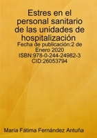 Estres en el personal sanitario de las unidades de hospitalización 0244249822 Book Cover