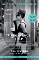 Fifth Avenue, 5 A.M: Audrey Hepburn in Breakfast at Tiffany's