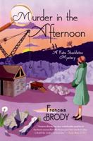 Murder In The Afternoon 1250063329 Book Cover