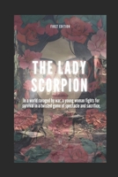 The Lady Scorpion: First edition B0DVSZBY15 Book Cover