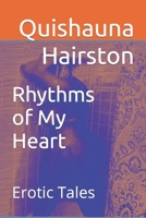 Rhythms of My Heart: Erotic Tales B0BHNF5CZN Book Cover