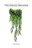 The Izwuzz Machine 1470172984 Book Cover