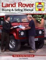Land Rover Buying & Selling Manual: How to Do the Best Deals 1844253368 Book Cover