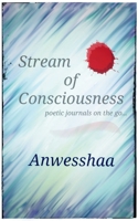 Stream of Consciousness poetic journals on the go... 9375279197 Book Cover