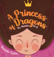 A Princess of Dragons 0578365413 Book Cover