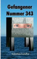 Gefangener Nummer 343 3842381999 Book Cover