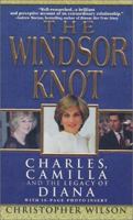 The Windsor Knot: Charles, Camilla, and the Legacy of Diana 0806523867 Book Cover