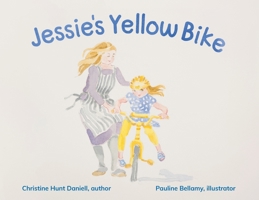 Jessie's Yellow Bike 1662906625 Book Cover