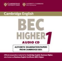 Cambridge Bec Higher 1: Practice Tests from University of Cambridge ESOL Examinations 0521752914 Book Cover