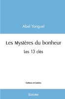 Les Mystères du bonheur (French Edition) 2414389303 Book Cover
