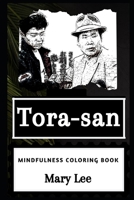 Tora-san Mindfulness Coloring Book (Tora-san Mindfulness Coloring Books) 1657613275 Book Cover