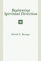 Beginning Spiritual Direction 0892837594 Book Cover