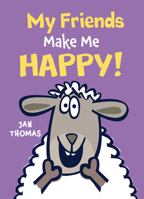 My Friends Make Me Happy! 0544966554 Book Cover