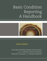 Basic Condition Reporting: A Handbook 1442247711 Book Cover